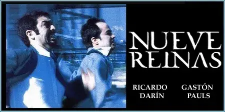 Ver Nueve Reinas película completa en español latino online gratis 2000 Grandes Pelis