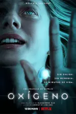 Ver Oxígeno película completa en español latino online gratis 2021 Grandes Pelis